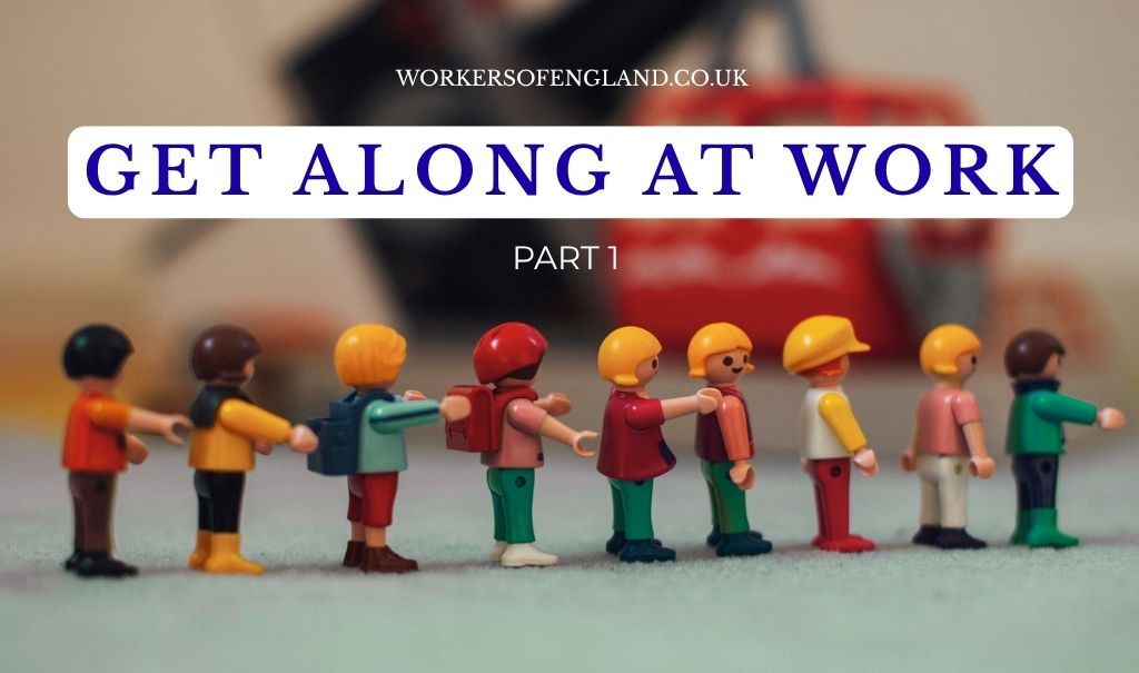 How to Build Good Working Relationships [Part 1]